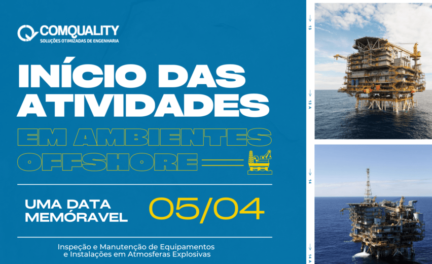 Início das atividades de inspeção e manutenção em ambientes offshore na maior empresa do Brasil