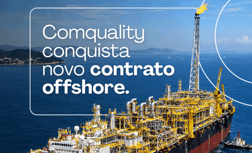 Comquality assina novo contrato offshore para manutenção e suporte técnico especializado em AFDS